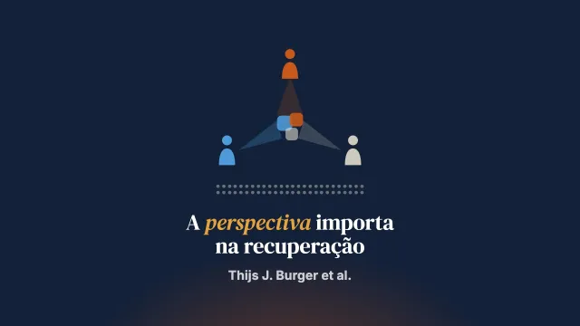 A perspectiva importa na recuperação: a visão de pessoas com transtorno mental grave, de familiares e de profissionais de saúde mental sobre a colaboração durante a recuperação, um estudo qualitativo