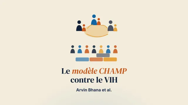 Prévention et intervention familiales contre le VIH pour les jeunes vivant en contexte de pauvreté : le modèle CHAMP d’élaboration collaborative de programmes fondés sur les données probantes