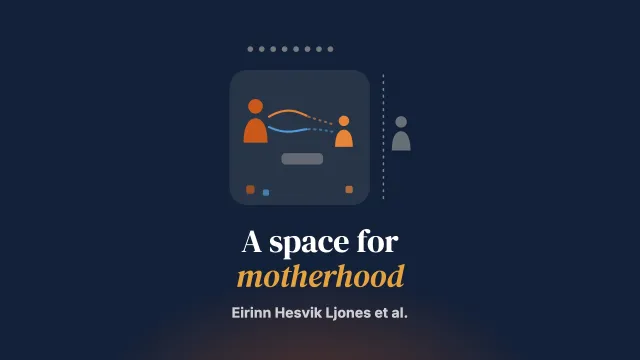 A Space for Motherhood? Contact Visits from the Perspectives of Mothers with Migration Experiences