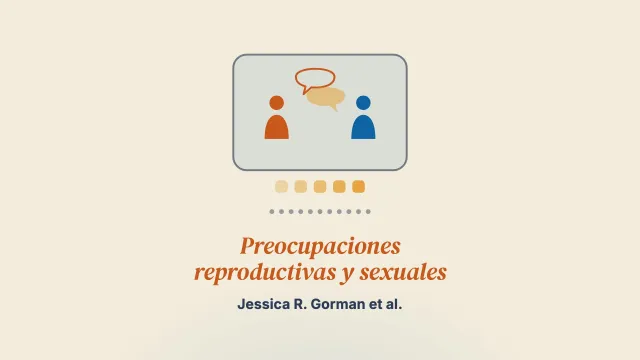 Adaptar una intervención basada en la teoría para ayudar a parejas adultas jóvenes a afrontar las preocupaciones reproductivas y sexuales tras el cáncer