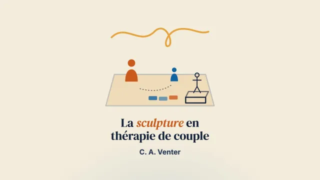 Réécrire les histoires de couples mariés. L’apport de la sculpture et de petits objets utilisés comme « co-thérapeutes »