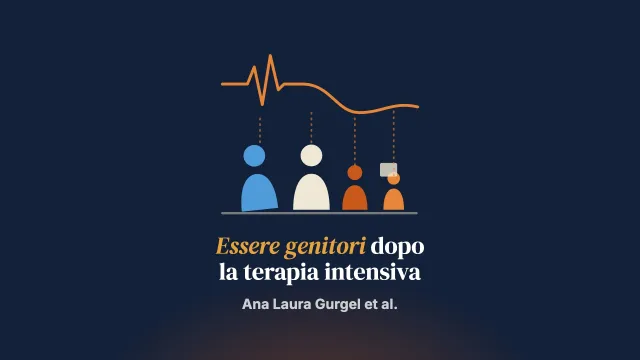 Essere genitori dopo una malattia critica: una revisione biopsicosociale della sindrome post-terapia intensiva, dei sistemi familiari e degli esiti per la prole