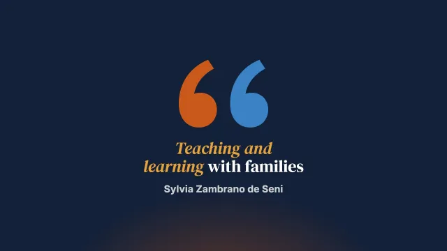 Experience: from an institutional project to a model urbis et orbis. Teaching-learning with families (part 1)