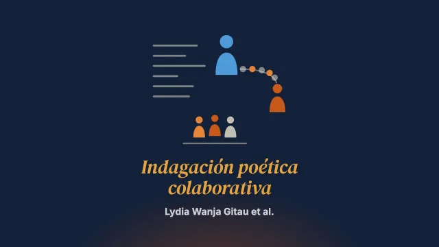 «Mi papá era, es un soldado»: la indagación poética colaborativa para explorar el trauma intergeneracional, la resiliencia y el bienestar en el contexto de la migración forzada