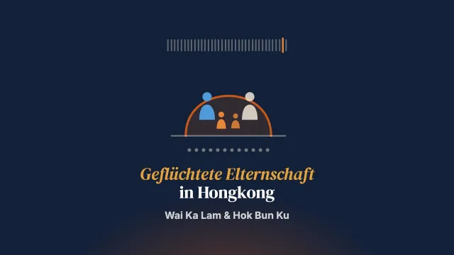 Ausharren auf Zeit als geflüchtete Eltern: Eine phänomenologische Studie zur Elternschaftserfahrung von Non-Refoulement-Antragstellenden in Hongkong