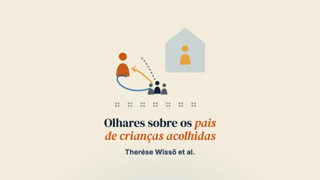 As construções dos pais de crianças em acolhimento familiar pelo serviço social