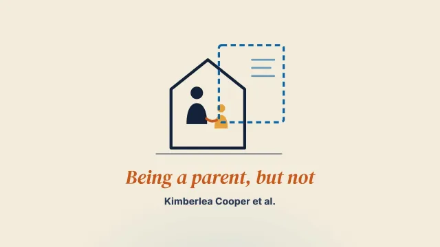 Being a parent, but not: A grounded theory of home-based care