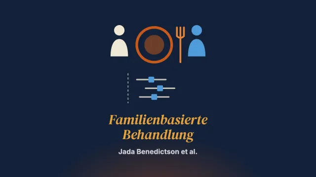 Familienbasierte Behandlung der Anorexia nervosa im Jugendalter: Eine Metaanalyse