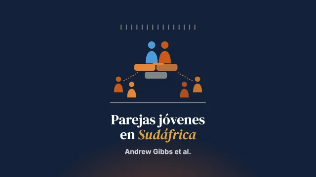 Zethembe: una intervención de pareja codesarrollada para parejas heterosexuales jóvenes en asentamientos informales de Sudáfrica