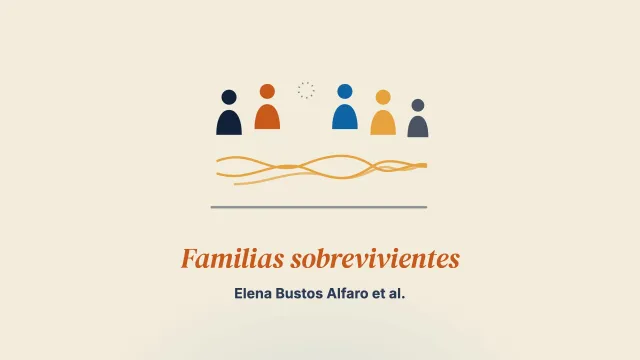 Familias sobrevivientes: experiencias de perder a un familiar por suicidio