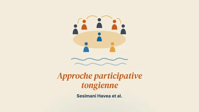 Puiser la sagesse du Pacifique : une approche participative tongienne pour explorer la violence familiale et y répondre