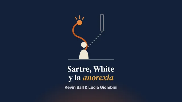 Más allá del proyecto de la anorexia nerviosa: integrar las conversaciones externalizadoras de White y el enfoque existencial de Sartre para promover un nuevo sentido de agencia