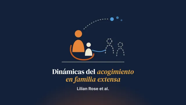Dinámicas familiares en el acogimiento en familia extensa