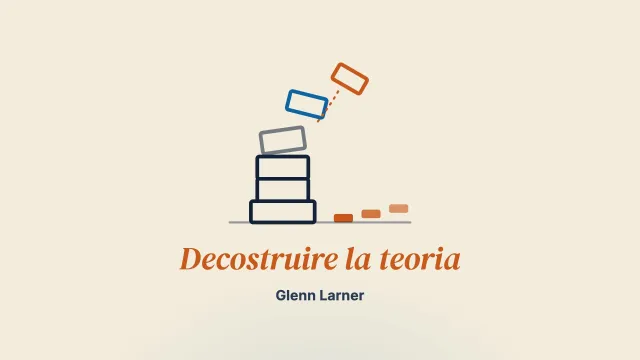 Decostruire la teoria, impegnarsi nella pratica
