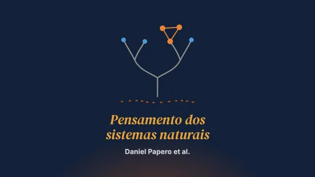 O pensamento dos sistemas naturais e a família humana