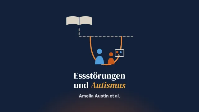 Essstörungsfokussierte Familientherapie mit autistischen Kindern und Jugendlichen: ein narratives Review neuerer Entwicklungen