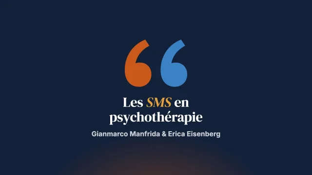 Scripta… volant ! Usage et utilité des messages SMS en psychothérapie