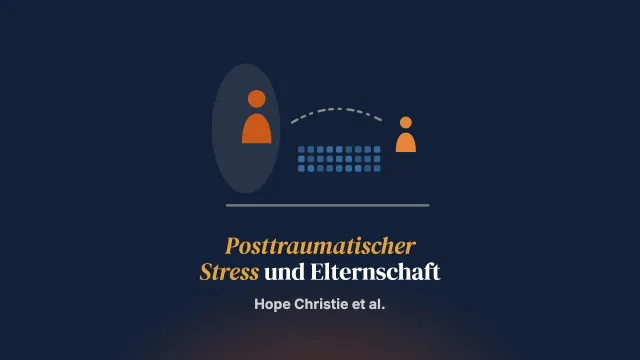 Die Auswirkungen einer elterlichen posttraumatischen Belastungsstörung auf die Elternschaft: eine systematische Übersichtsarbeit