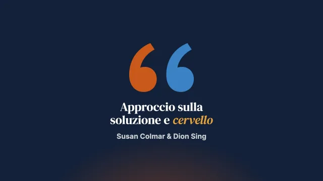 Un approccio centrato sulla soluzione cambia il nostro cervello?
