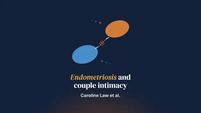 ‘You feel like you’re drifting apart’: a qualitative study of impacts of endometriosis on sex and intimacy amongst heterosexual couples