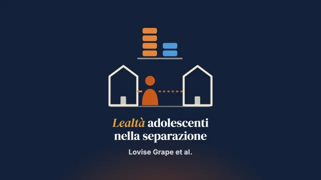 La negoziazione della lealtà e dell’equità in adolescenza nel processo di separazione dei genitori