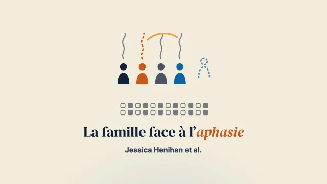 La thérapie familiale comme intervention auprès des adultes ayant une aphasie ou d’autres troubles de la communication après une lésion cérébrale acquise : une revue de portée