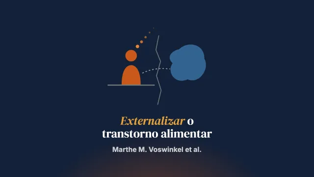 Externalizar o transtorno alimentar: um estudo qualitativo com entrevistas