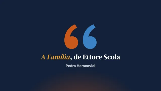 Escapar do escapismo: um comentário sobre A Família, de Ettore Scola