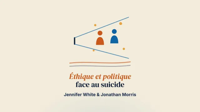 Repenser l’éthique et la politique de la prévention du suicide : faire dialoguer les idées narratives et les études critiques sur le suicide