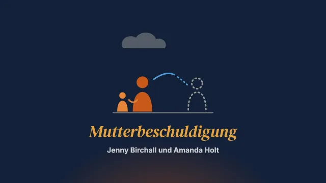 Großmütter in der Verwandtenpflege: Konflikte um Identität, Schuld, Verlust und Liebe im Kontext der „Mutterbeschuldigung“