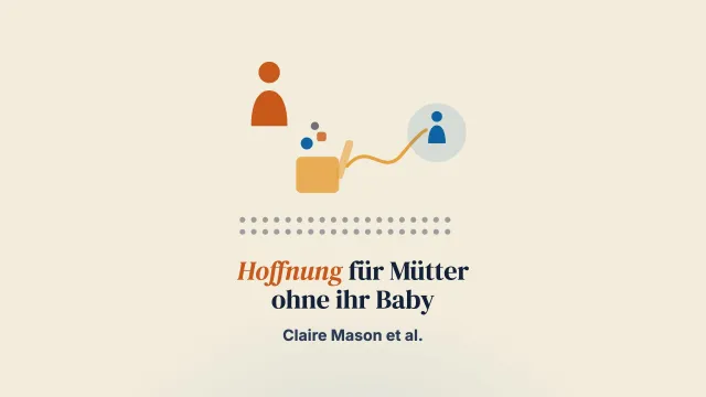 Hoffnung (HOPE) geben und Traumatisierung minimieren: eine Intervention zur Unterstützung von Frauen, die aus Kinderschutzgründen bei der Geburt von ihrem Baby getrennt werden