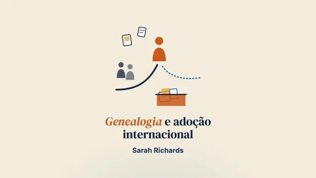 “Sou mais do que apenas adotada”: histórias de genealogia em famílias de adoção internacional