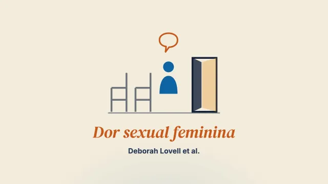 “Ninguém nunca tinha me perguntado, e sou grato por você ter perguntado”: a experiência de homens diante da dor sexual feminina da parceira
