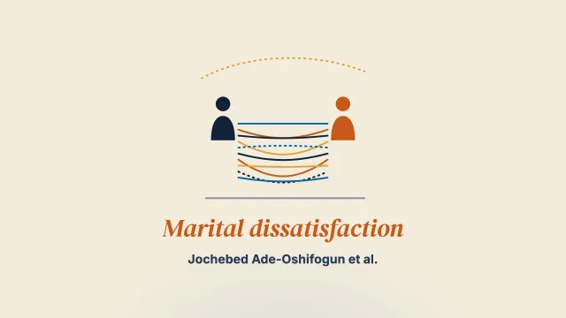 Perceived causes of marital dissatisfaction among Nigerian immigrants in North America: A qualitative study