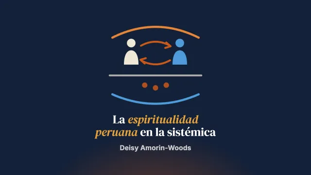 La espiritualidad: transmitir elementos culturales y espirituales peruanos a los espacios sistémicos occidentales