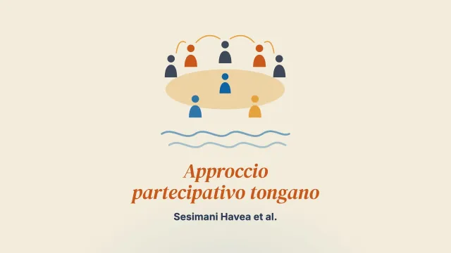 Attingere saggezza dal Pacifico: un approccio partecipativo tongano per esplorare e affrontare la violenza familiare
