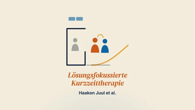 Was wirkt? Eine Grounded-Theory-Untersuchung zur Schulung nichtpsychologischer Fachkräfte in lösungsfokussierter Kurzzeittherapie