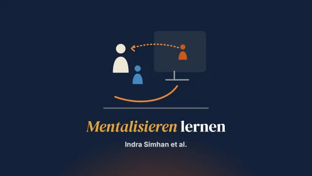 Mentalisieren lernen: Veränderungserfahrungen vulnerabler Eltern in der Videoberatung einer Ambulanz für seelische Gesundheit im Säuglingsalter