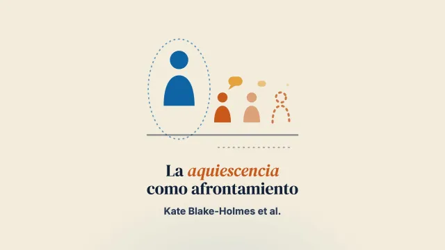El impacto de la aquiescencia: un modelo de afrontamiento desarrollado a partir de personas que crecieron con una figura parental con enfermedad mental