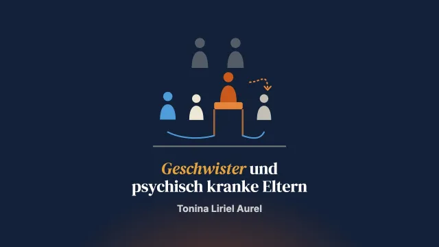 Geschwister+? Dynamische Rollentransformationen in Geschwisterbeziehungen von Kindern psychisch erkrankter Eltern