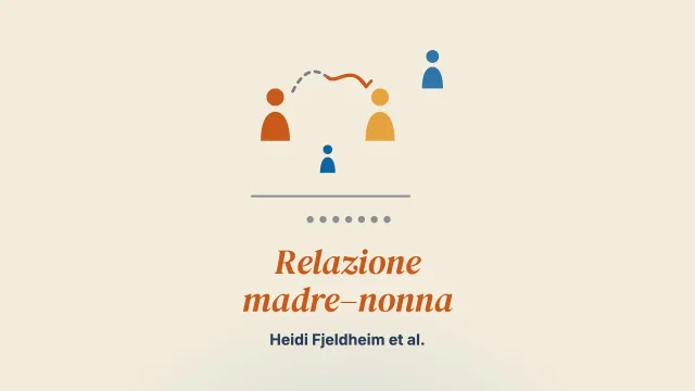 «Come nonna, mi fido di lei al 100%!» Uno studio qualitativo sui vissuti delle terapeute di fronte a cambiamenti inattesi nella relazione madre–nonna in donne nel periodo perinatale con esperienze infantili avverse