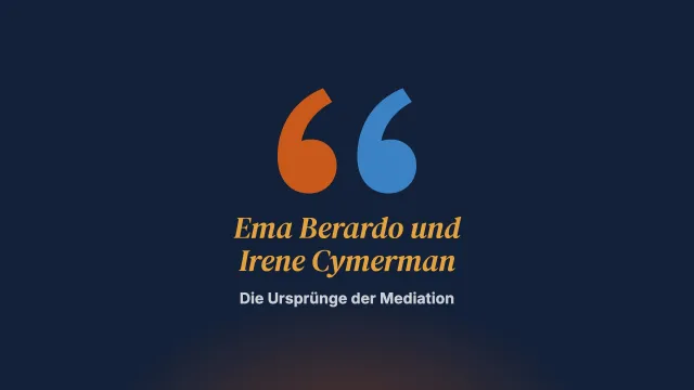 Die Anfänge: von „geduldigen“ Anwälten zu Mediatoren. Interview mit Ema Berardo und Irene Cymerman