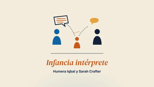 La intermediación lingüística infantil en la atención sanitaria: explorar la intersección entre poder y edad en las prácticas de mediación
