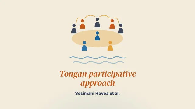 Drawing wisdom from the Pacific: A Tongan participative approach to exploring and addressing family violence