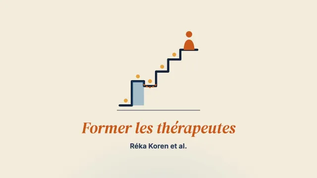 Former les thérapeutes à la thérapie centrée sur l’émotion : une analyse longitudinale et transversale