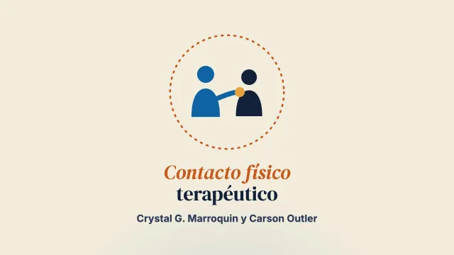 El contacto físico terapéutico en el Modelo del Proceso de Validación Humana: un análisis temático reflexivo