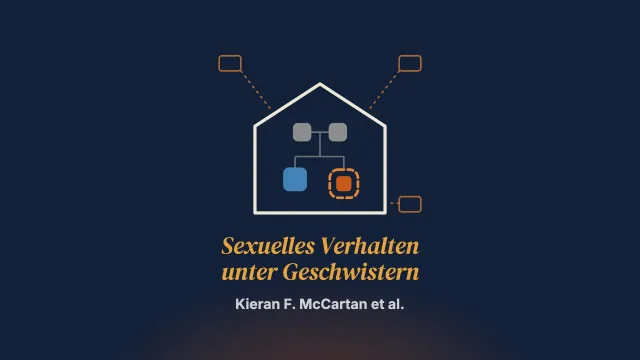 Die Evidenz zu sexuellem Verhalten unter Geschwistern: Auswirkungen auf Forschung, Politik und Praxis