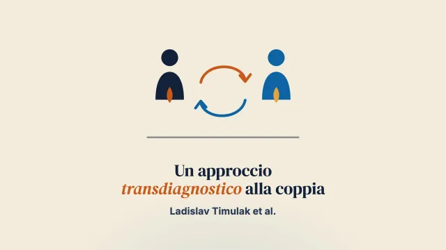 Terapia focalizzata sulle emozioni transdiagnostica per coppie con difficoltà relazionali e difficoltà comorbide dell’umore, d’ansia e correlate