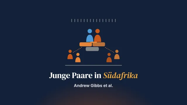Zethembe: eine gemeinsam entwickelte Paarintervention für junge heterosexuelle Paare in informellen Siedlungen in Südafrika