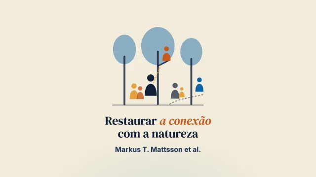Restaurar a conexão na natureza e com a natureza: três exemplos nórdicos de recontextualização da terapia familiar ao ar livre